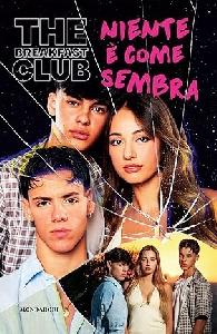 BREAKFAST CLUB. NIENTE E' COME SEMBRA