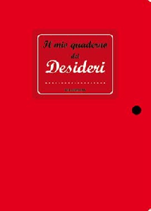 MIO QUADERNO DEI DESIDERI (IL)