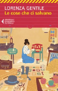 COSE CHE CI SALVANO (LE)