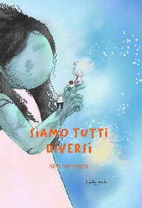 SIAMO TUTTI DIVERSI. EDIZ. A COLORI