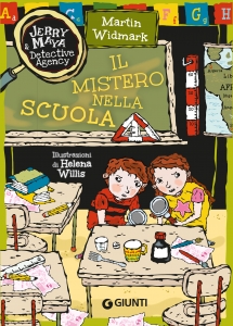 MISTERO NELLA SCUOLA. JERRY & MAYA DETECTIVE AGENCY