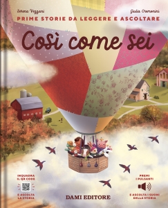 COSI' COME SEI. EDIZ. A COLORI. CON QR CODE, LIBRO SONORO